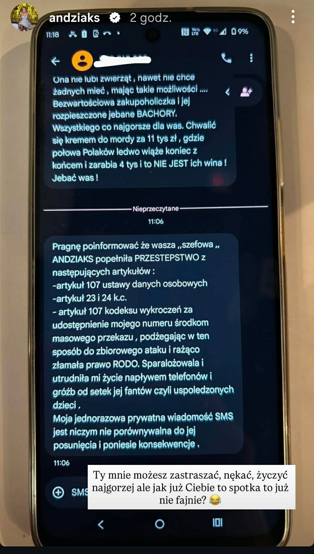Andziaks rozprawia się z osobami, które wysyłają jej groźby na adres sklepu mieszczącego się w CH Posnania. Galeria zapewnia, iż monitoruje sprawę